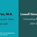 Picture that says Duy Van, M.S. - Outstanding M.S. thesis award and Lowell Hanson, M.S. - Outstanding M.S. project award