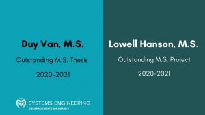 Picture that says Duy Van, M.S. - Outstanding M.S. thesis award and Lowell Hanson, M.S. - Outstanding M.S. project award
