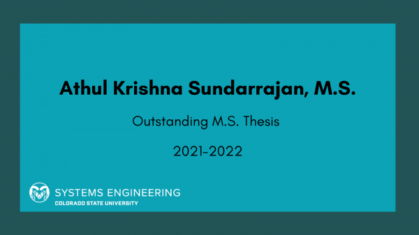 Athul Krishna Sunderrajan received the award for outstanding thesis.
