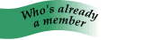 Who's already a member