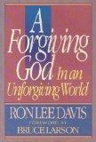 [A Forgiving God in an Unforgiving World]
